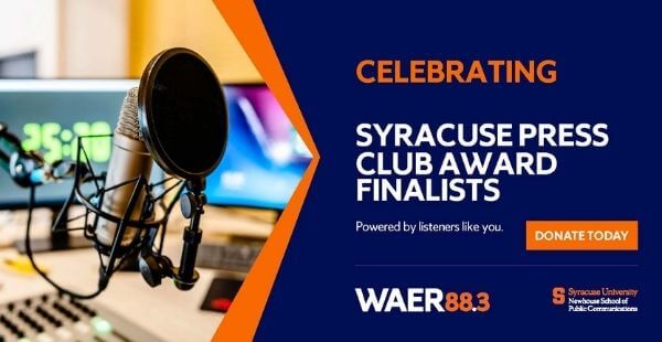 Celebrating| Syracuse Press Club Award Finalists| Powered by listeners like you