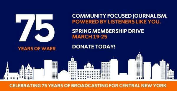 75 Years of WAER: community focused journalism. powered by listeners like you.|spring membership drive march 19-25| donate today!| celebrating 75 years of broadcasting for central new york