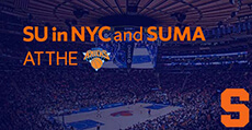 SU in NYC and SUMA at the Knicks