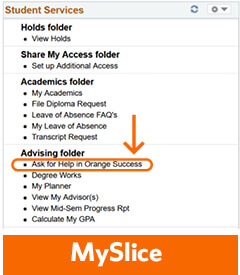 Find Orange Success in MySlice under the Advising menu