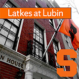 Latkes at Lubin
